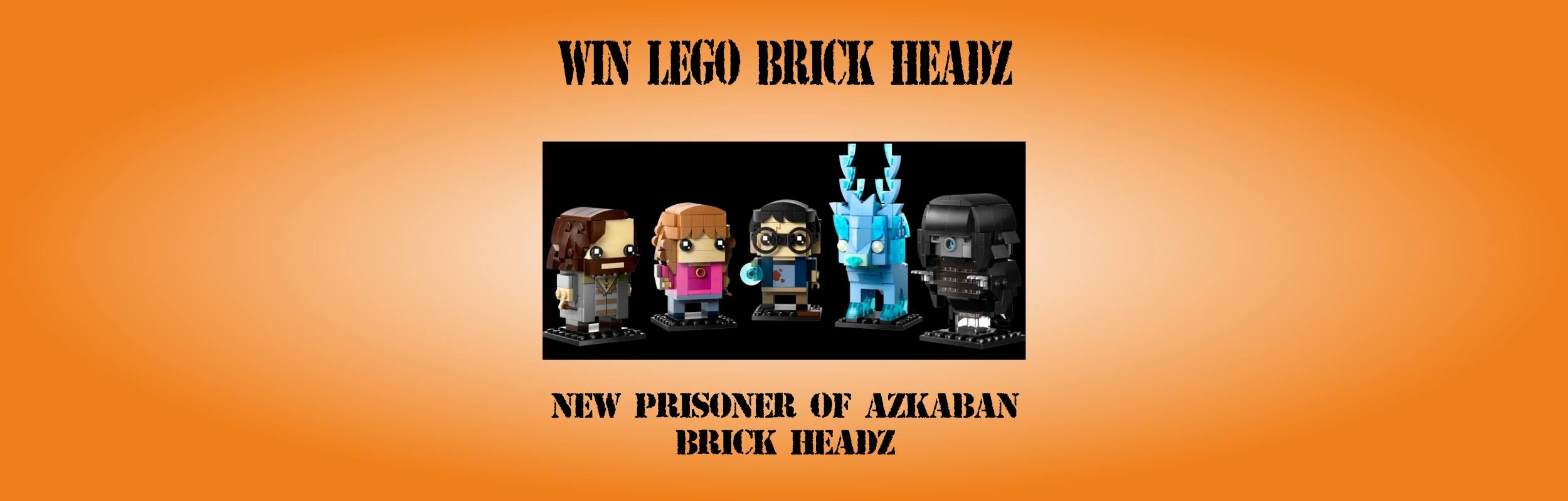 LEGO PRISONER OF AZKABAN™ BRICK HEADZ - DRAWN FRIDAY 26TH APRIL